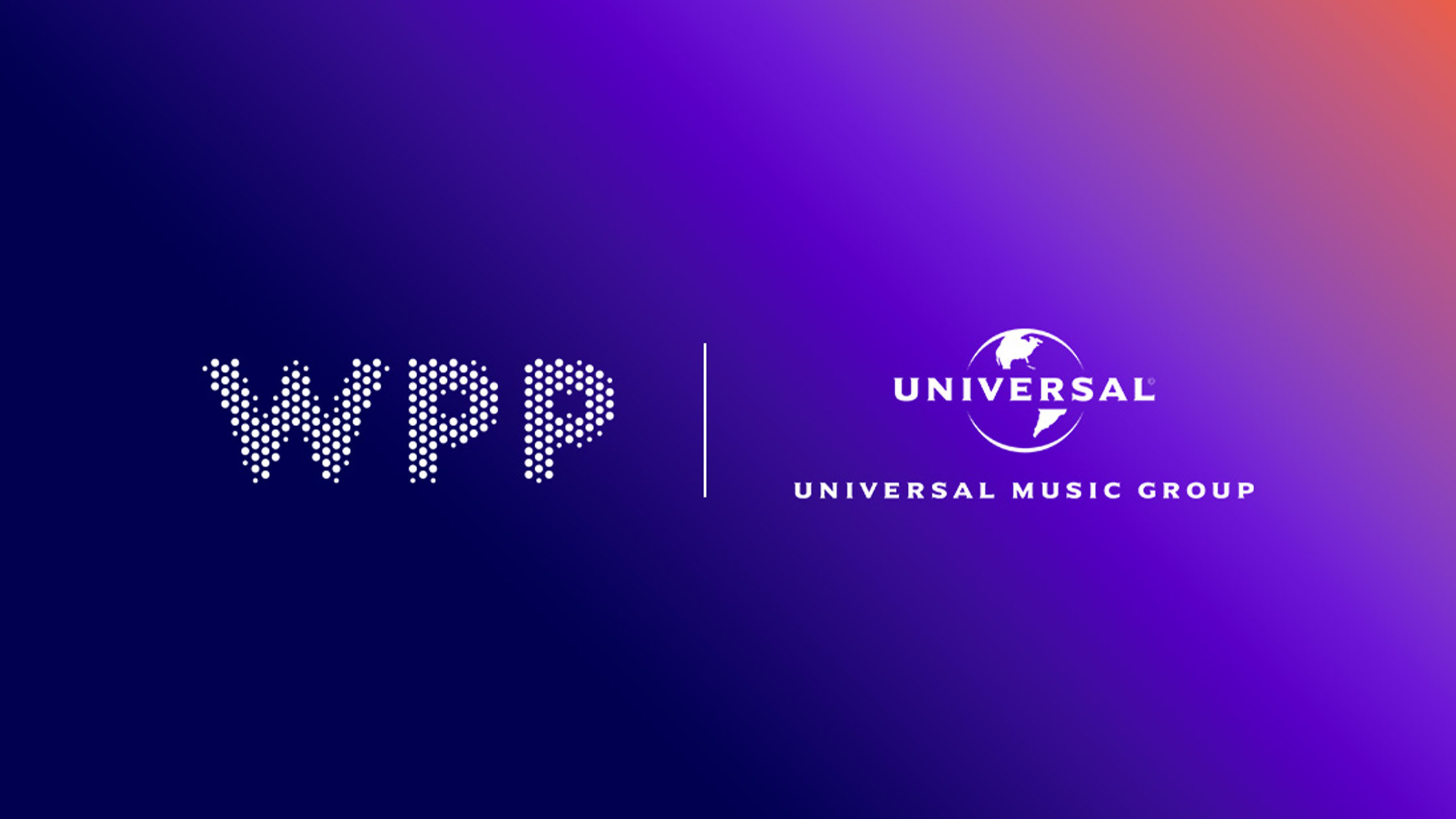 WPP and Universal Music Group to Create Dynamic Music and Entertainment Solutions for Global Brands